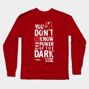 The Darkside Quote Long Sleeve T-Shirt